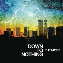 Down To Nothing �The Most� CD